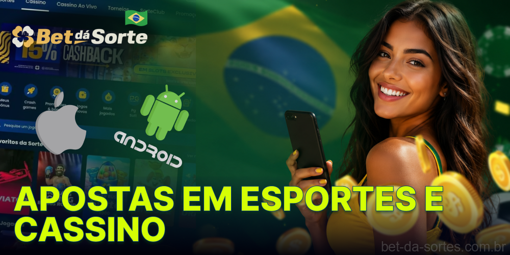 Bet Da Sorte cassino – jogos de azar e apostas esportivas no Brasil